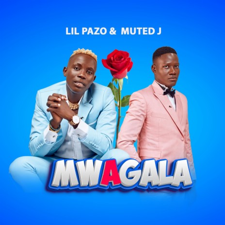 Mwagala by Lil Pazo Lunabe Ft Muted J Downloaded from www.phanoxug.com_664ed5f051722.jpg